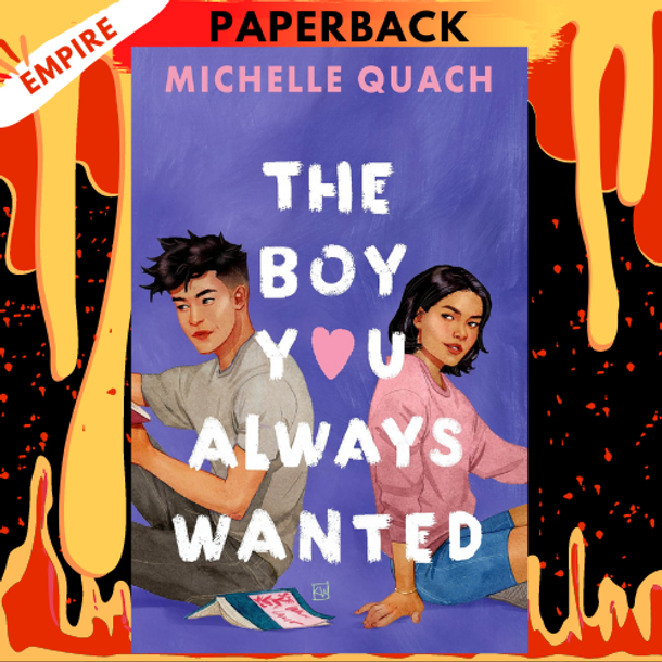 The Boy You Always Wanted by Michelle Quach