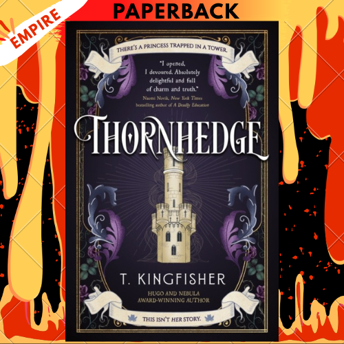 Thornhedge by T. Kingfisher