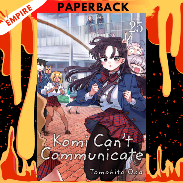 Komi Can't Communicate, Vol. 25 by Tomohito Oda