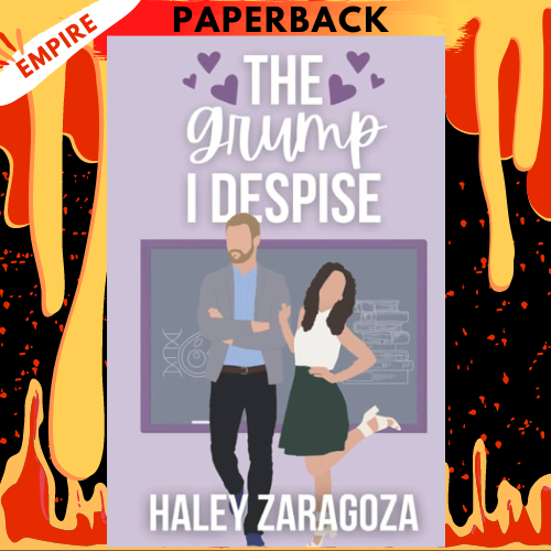 The Grump I Despise (When In Waverly Book 3) by Haley Zaragoza