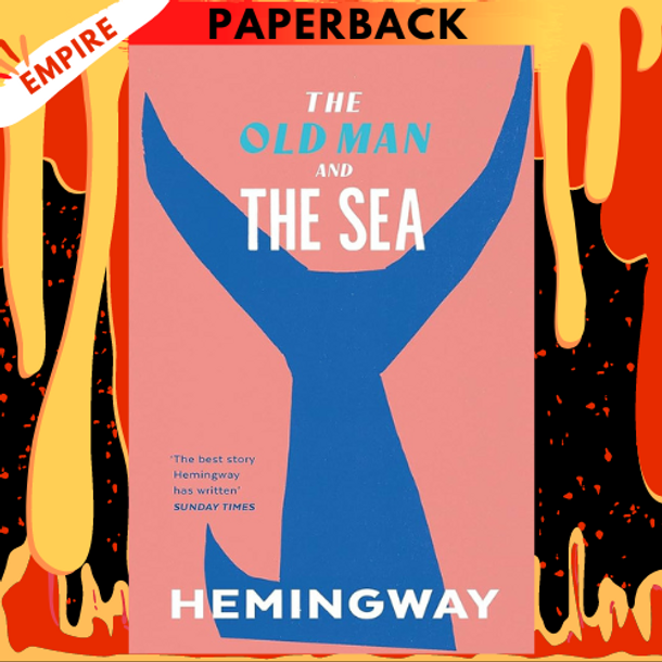 The Old Man and the Sea (Pulitzer Prize Winner) by Ernest Hemingway