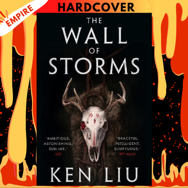 The Wall of Storms by Ken Liu