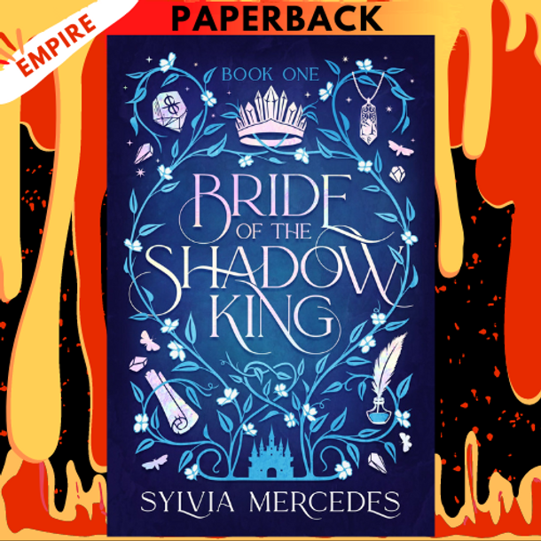 Bride of the Shadow King (Bride of the Shadow King, #1) by Sylvia Mercedes