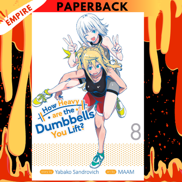 How Heavy are the Dumbbells You Lift? Vol. 8 by Yabako Sandrovich, Maam (Illustrator)