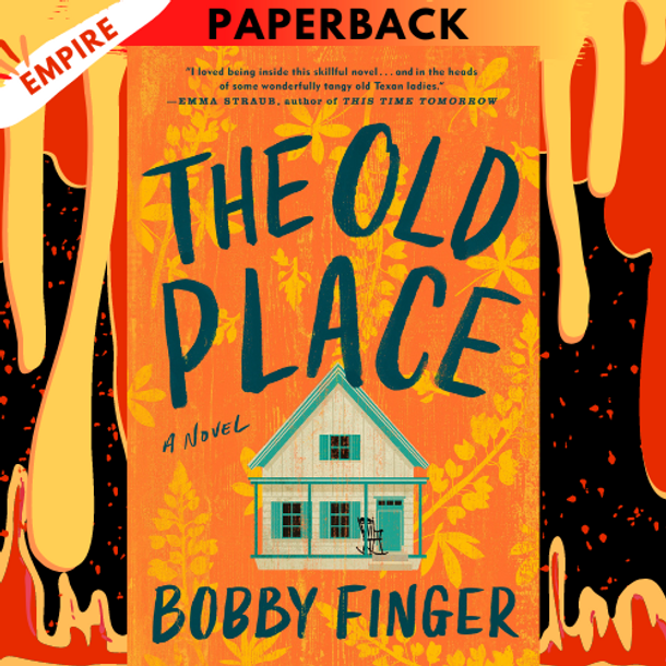 The Old Place by  Bobby Finger The Old Place by  Bobby Finger