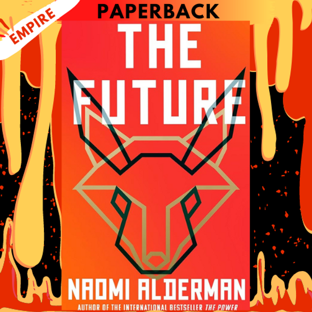 The Future by Naomi Alderman