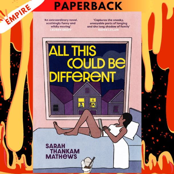 All This Could Be Different: Finalist for the 2022 National Book Award for Fiction by Sarah Thankam Mathews