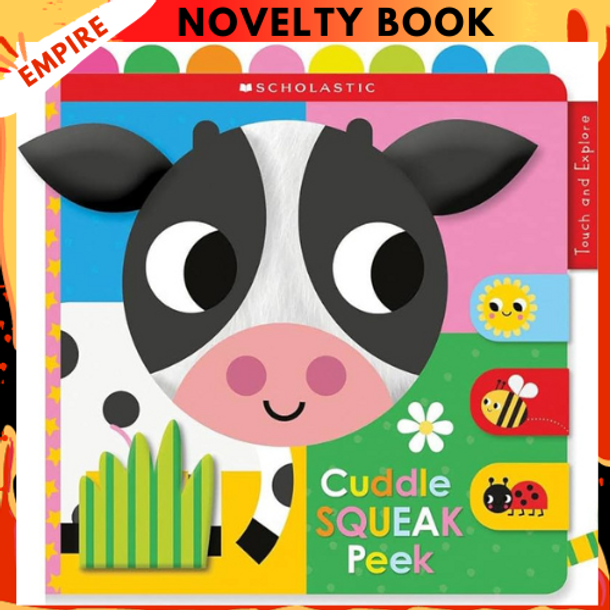 Cuddle Squeak Peek Cloth Book: Scholastic Early Learners (Touch and Explore) by Scholastic