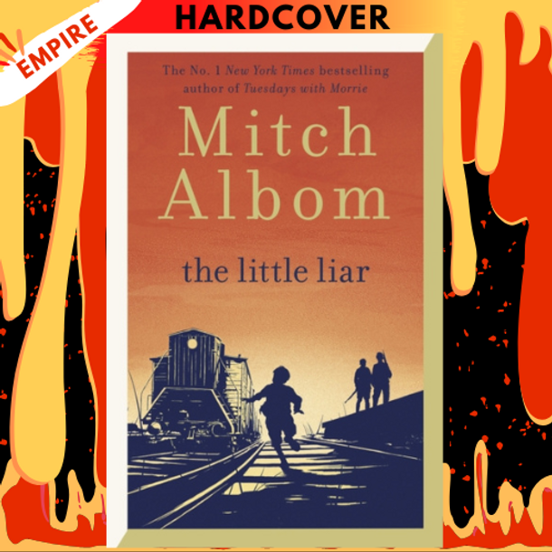 The Little Liar: A Novel by Mitch Albom