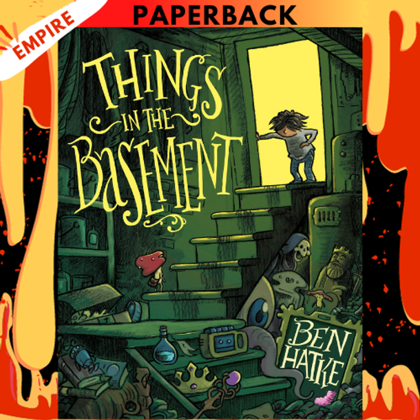 Things in the Basement by Ben Hatke