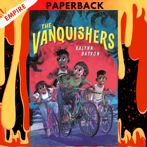 The Vanquishers by Kalynn Bayron