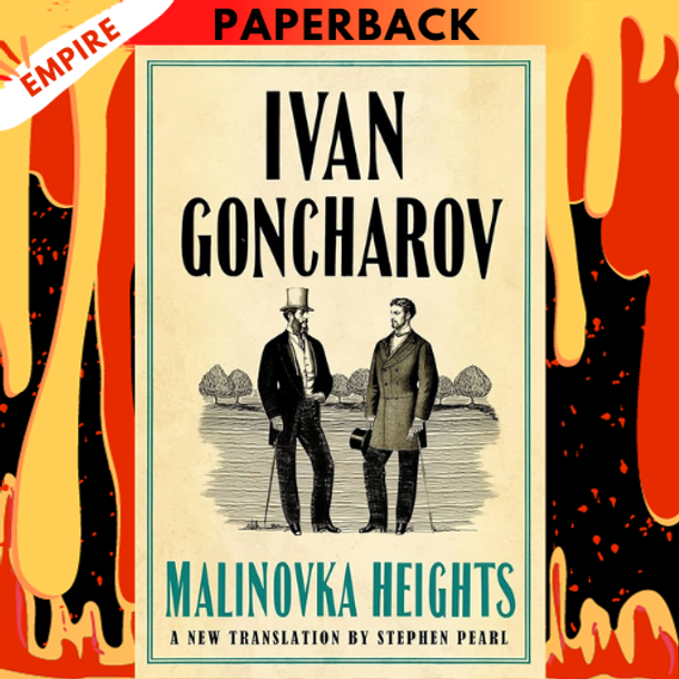 Malinovka Heights by Ivan Goncharov, Stephen Pearl (Translator)