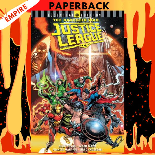 Justice League: The Darkseid War (DC Essential Edition) by Geoff Johns, Jason Fabok (Illustrator), Francis Manapul (Illustrator)