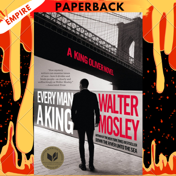 Every Man a King: A King Oliver Novel by Walter Mosley