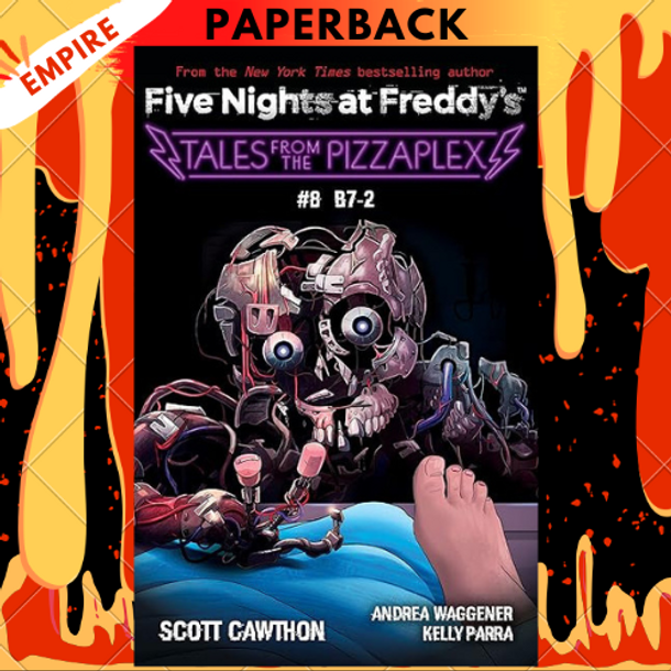 B-7: An AFK Book (Five Nights at Freddy's: Tales from the Pizzaplex #8) by  Scott Cawthon