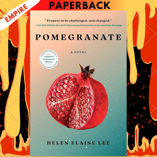 Pomegranate: A Novel  by Helen Elaine Lee