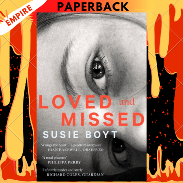 Loved and Missed by Susie Boyt