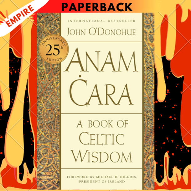 Anam Cara: A Book of Celtic Wisdom by John O'Donohue