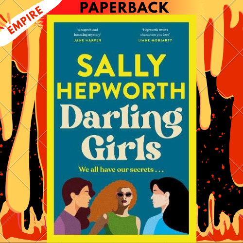 Darling Girls: A Novel by Sally Hepworth