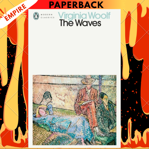 The Waves - Penguin Modern Classics by Virginia Woolf