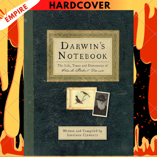 Darwin's Notebook: The Life, Times and Discoveries of Charles Robert Darwin by Jonathan Clements