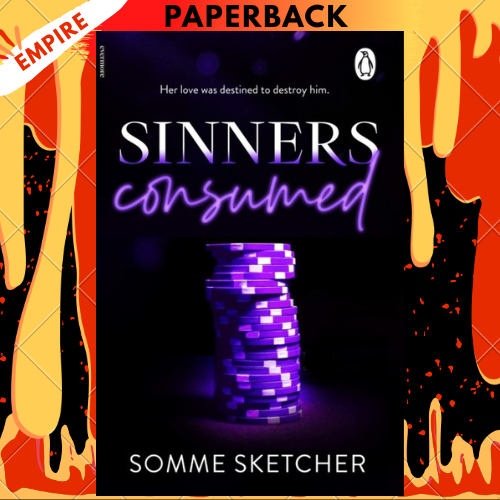 Sinners Consumed (Sinners Anonymous, #3) by Somme Sketcher