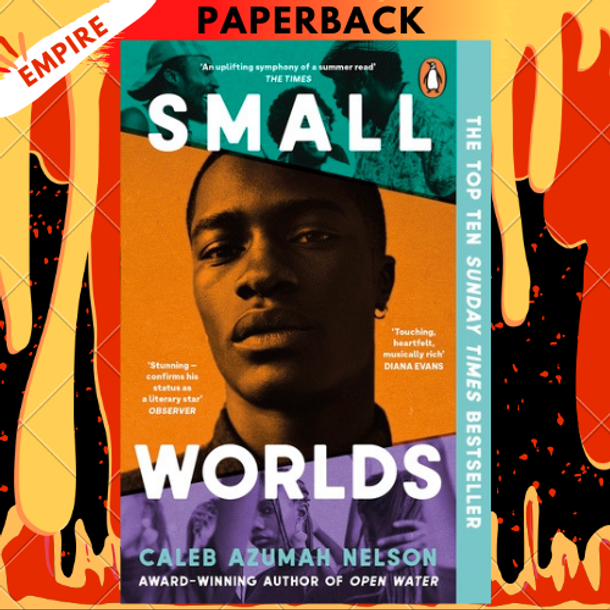 Small Worlds by  Caleb Azumah Nelson