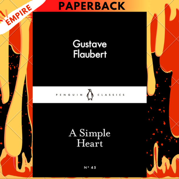 A Simple Heart - Penguin Little Black Classics by Gustave Flaubert