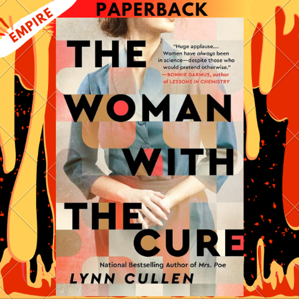 The Woman with the Cure by  Lynn Cullen