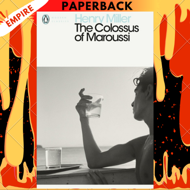 The Colossus of Maroussi by Henry Miller