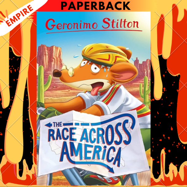 Geronimo Stilton: The Race Across America by Geronimo Stilton
