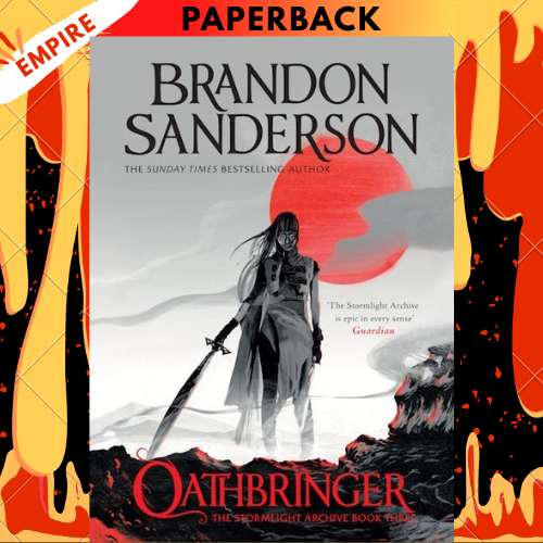 Oathbringer: The Stormlight Archive Book Three by Brandon Sanderson