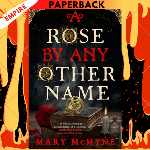 A Rose by Any Other Name by Mary McMyne