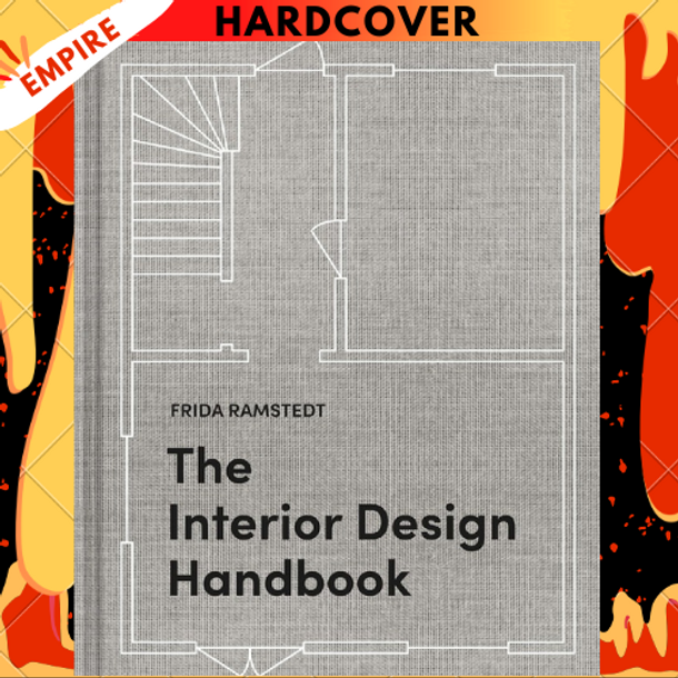 The Interior Design Handbook: Furnish, Decorate, and Style Your Space by Frida Ramstedt, Mia Olofsson (Illustrator)