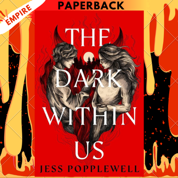 The Dark Within Us by Jess Popplewell