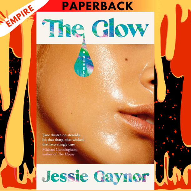 The Glow: A Novel by  Jessie Gaynor