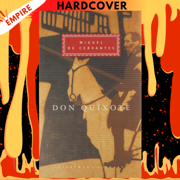 Don Quixote - Everyman Library Classics by Miguel De Cervantes