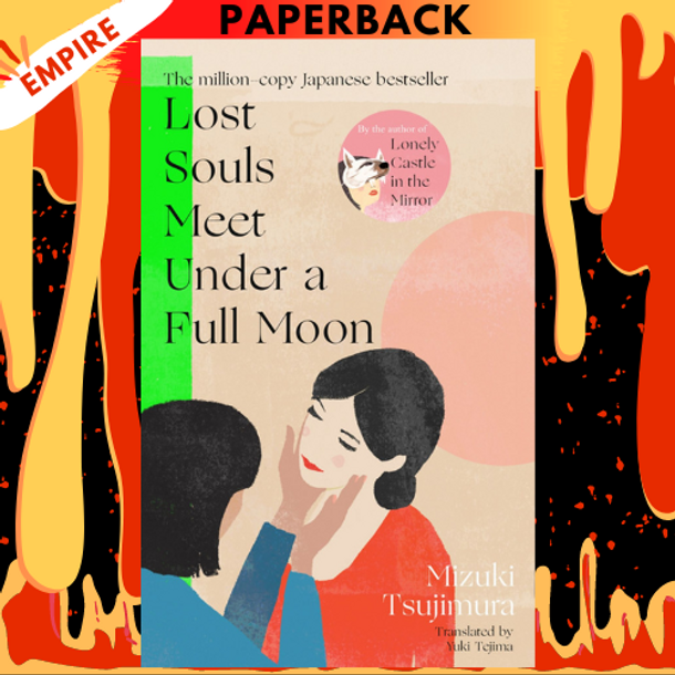 Lost Souls Meet Under a Full Moon by Mizuki Tsujimura