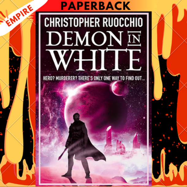 Demon in White (Sun Eater, #3) by Christopher Ruocchio (Next Day Dispatch - Free Shipping)
