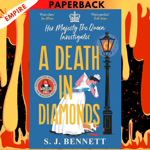 A Death in Diamonds (Her Majesty the Queen Investigates, #4) by S.J. Bennett