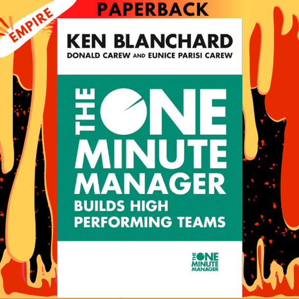 The One Minute Manager Builds High Performing Teams by Ken Blanchard, Eunice Parisi-Carew, Donald Carew