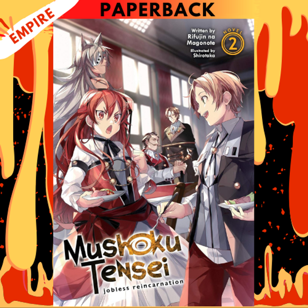 Mushoku Tensei: Jobless Reincarnation (Light Novel) Vol. 2 by Rifujin na Magonote
