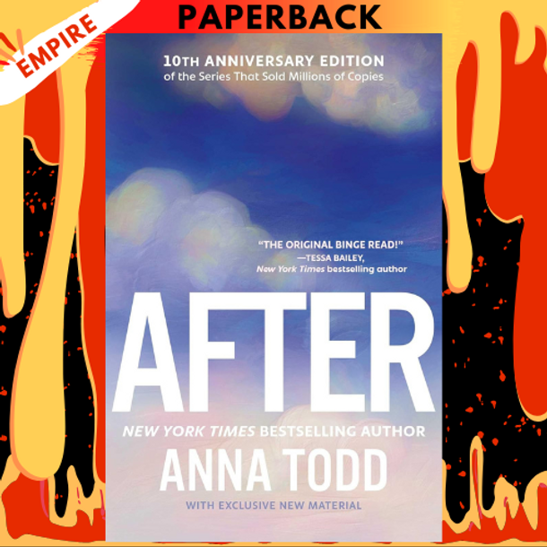 After (10th Anniversary Edition) (After Series #1) by Anna Todd