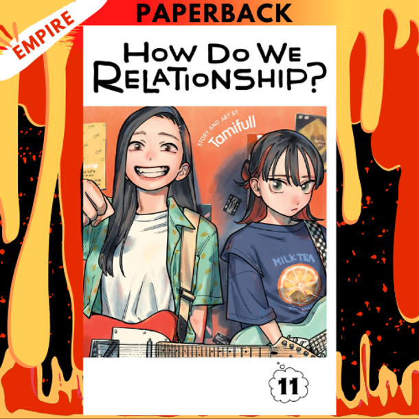 How Do We Relationship?, Vol. 11 by Tamifull