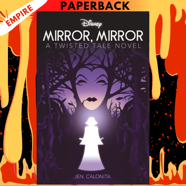 Mirror, Mirror (Disney Princess Snow White) by Jen Calonita