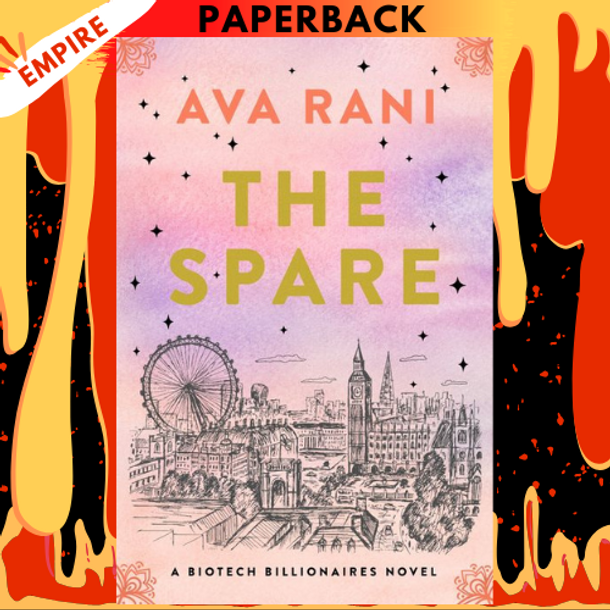The Spare: A Biotech Billionaires Novel by Ava Rani