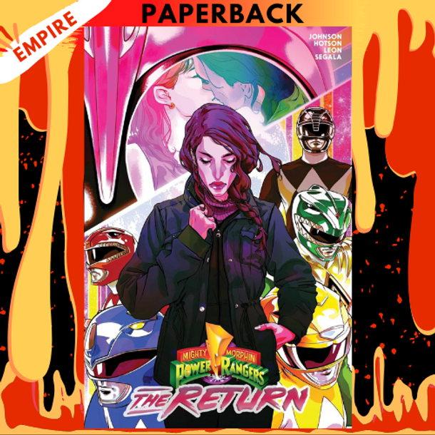 Mighty Morphin Power Rangers: The Return by Amy Jo Johnson, Matt Hotson, Nico Leon (Illustrator)