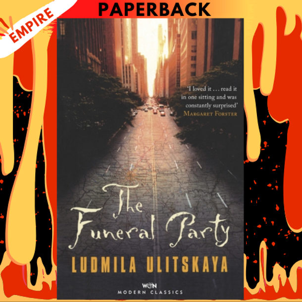 The Funeral Party: A Novel by Ludmila Ulitskaya