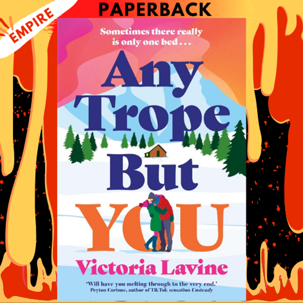 Any Trope but You: A Novel by Victoria Lavine