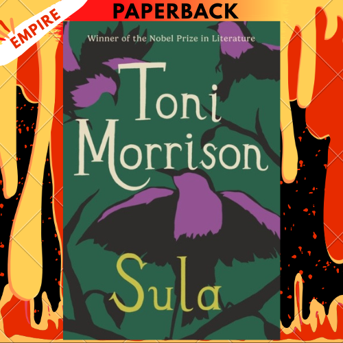 Sula by  Toni Morrison